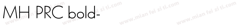 MH PRC bold字体转换